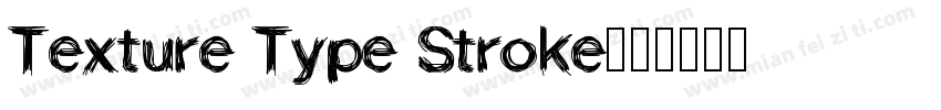 Texture Type Stroke字体转换